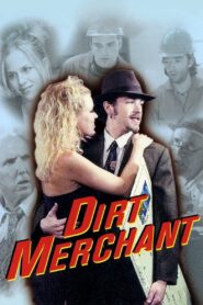 Dirt Merchant – 1999 – Online In Netflix