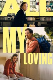 All My Loving – 2019 – Online In Netflix