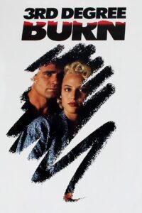 Third Degree Burn – 1989 – Online In Netflix
