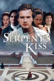 The Serpent’s Kiss – 1997 – Online In Netflix