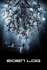 Eden Log – 2007 – Online In Netflix