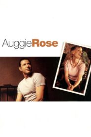 Auggie Rose – 2000 – Online In Netflix