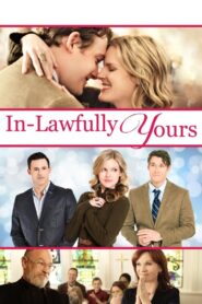 In-Lawfully Yours – 2016 – Online In Netflix