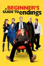 A Beginner’s Guide to Endings – 2010 – Online In Netflix