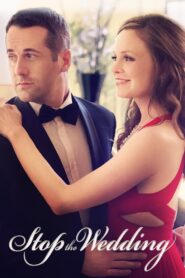 Stop the Wedding – 2016 – Online In Netflix