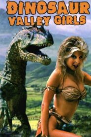 Dinosaur Valley Girls – 1995 – Online In Netflix