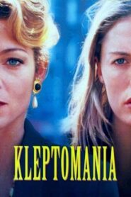 Kleptomania – 1995 – Online In Netflix