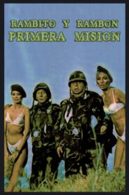 Rambito y Rambón, primera misión – 1986 – Online In Netflix