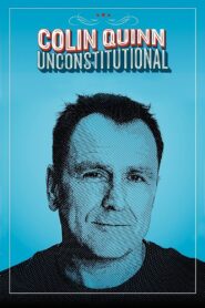Colin Quinn: Unconstitutional – 2015 – Online In Netflix