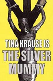 The Silver Mummy – 1999 – Online In Netflix