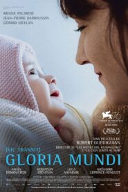 Gloria mundi – 2019 – Online In Netflix