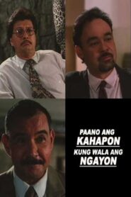 Paano ang Ngayon Kung Wala ang Kahapon – 1995 – Online In Netflix