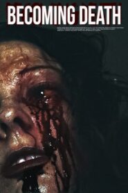 Becoming Death – 2022 – Online In Netflix