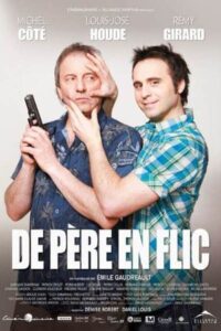 De père en flic – 2009 – Online In Netflix