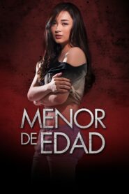 Menor de Edad – 2013 – Online In Netflix