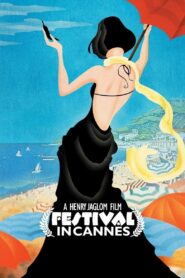 Festival in Cannes – 2001 – Online In Netflix