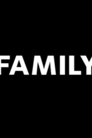 Family – 2002 – Online In Netflix