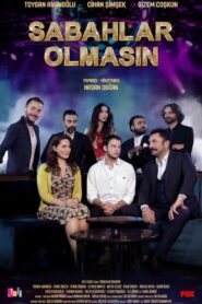 Sabahlar Olmasın – 2018 – Online In Netflix