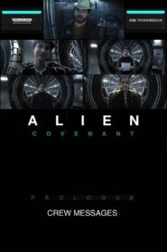 Alien: Covenant – Crew Messages – 2017 – Online In Netflix
