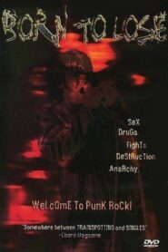 Born to Lose – 1999 – Online In Netflix