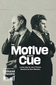 National Theatre Live: The Motive and the Cue – 2024 – Online In Netflix