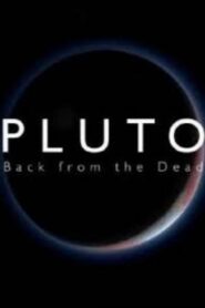 Pluto: Back from the Dead – 2020 – Online In Netflix