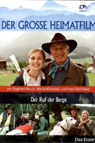 Der Ruf der Berge – 2005 – Online In Netflix
