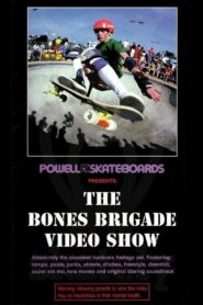 Powell Peralta: The Bones Brigade Video Show – 1984 – Online In Netflix