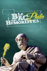 Le bac philo des humoristes – 2023 – Online In Netflix