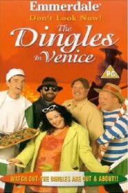 Emmerdale: Don’t Look Now! – The Dingles in Venice – 1999 – Online In Netflix