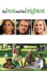 The Best and the Brightest – 2010 – Online In Netflix