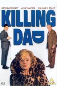 Killing Dad (Or How to Love Your Mother) – 1989 – Online In Netflix