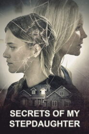 Secrets of My Stepdaughter – 2017 – Online In Netflix