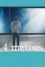 4 metros – 2019 – Online In Netflix