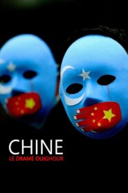 Chine : le drame ouïghour – 2022 – Online In Netflix