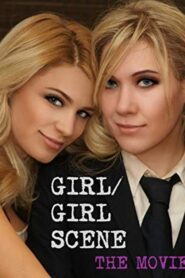 Girl/Girl Scene: The Movie – 2019 – Online In Netflix