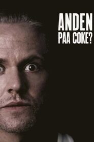 Anders Matthesen: Anden på coke? – 2006 – Online In Netflix