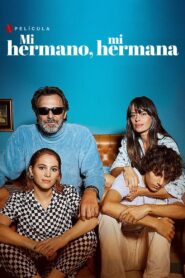 Mi hermano, mi hermana – 2021 – Online In Netflix