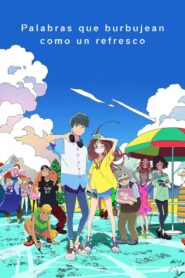 Palabras que burbujean como un refresco – 2021 – Online In Netflix
