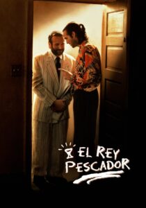 El rey pescador – 1991 – Online In Netflix