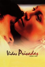 Vidas privadas – 2001 – Online In Netflix