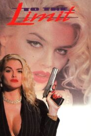 To the Limit – 1995 – Online In Netflix