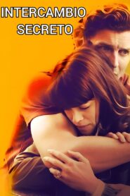Intercambio secreto – 2018 – Online In Netflix
