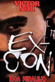 Ex-Con – 2000 – Online In Netflix
