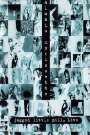 Alanis Morissette: Jagged Little Pill, Live – 1997 – Online In Netflix
