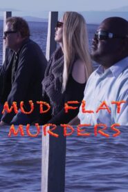 Mud Flat Murders – 2021 – Online In Netflix