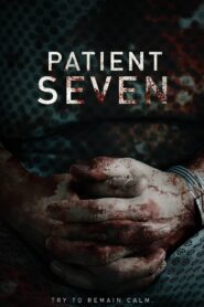 Patient Seven – 2016 – Online In Netflix