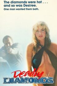 Deadly Diamonds – 1991 – Online In Netflix
