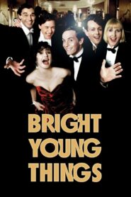 Bright Young Things – 2003 – Online In Netflix