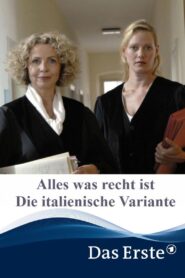 Alles was recht ist – Die italienische Variante – 2009 – Online In Netflix